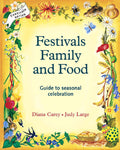 <i>Festivals, Family, and Food, Guide to Seasonal Celebration</i>